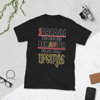 Short-Sleeve Unisex T-Shirt/Sarcasm Lifestyle