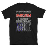 Short-Sleeve Unisex T-Shirt/Sarcasm- Call Me A$$hole