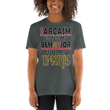 Short-Sleeve Unisex T-Shirt/Sarcasm Lifestyle