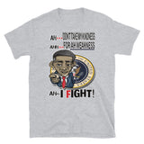 Short-Sleeve Unisex T-Shirt/Barack I Fight