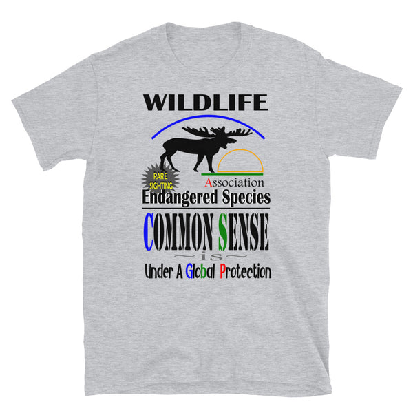 Short-Sleeve Unisex T-Shirt/Wild Life/Common Sense