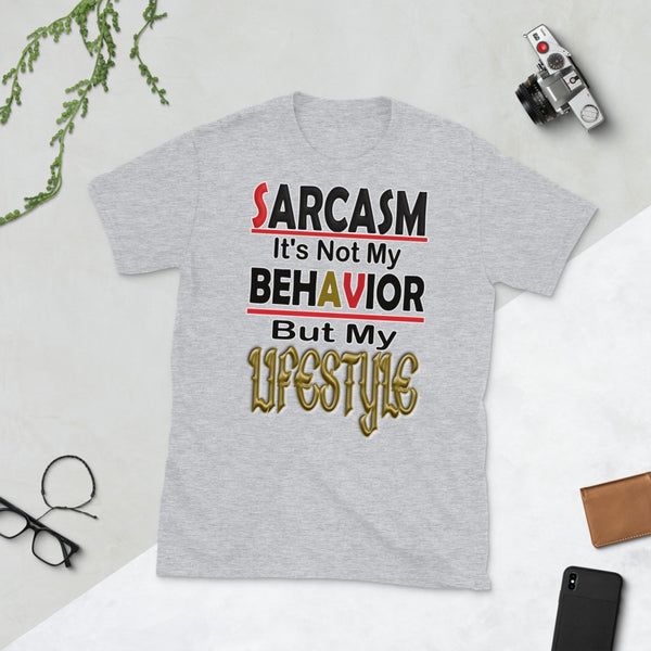 Short-Sleeve Unisex T-Shirt/Sarcasm Lifestyle