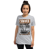 Short-Sleeve Unisex T-Shirt/Coffee Dreamz