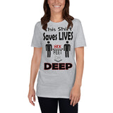 Short-Sleeve Unisex T-Shirt/Six Feet Deep