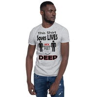 Short-Sleeve Unisex T-Shirt/Six Feet Deep