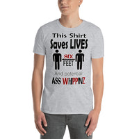 Short-Sleeve Unisex T-Shirt/Six Feet/Ass Whippinz