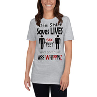 Short-Sleeve Unisex T-Shirt/Six Feet/Ass Whippinz