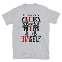 Short-Sleeve Unisex T-Shirt/I Am He