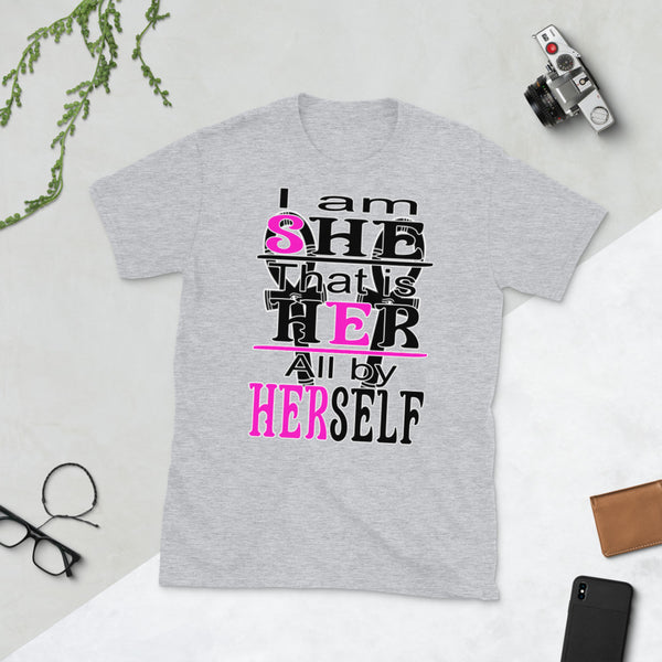 Short-Sleeve Unisex T-Shirt/I Am She