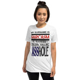 Short-Sleeve Unisex T-Shirt/Sarcasm- Call Me A$$hole