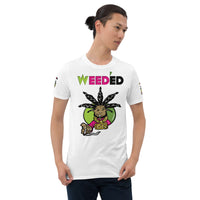 Short-Sleeve Unisex T-Shirt/R@/Weed'Ed