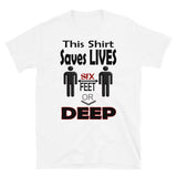 Short-Sleeve Unisex T-Shirt/Six Feet Deep