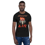 Short-Sleeve Unisex T-Shirt/Everyday I'm Lit